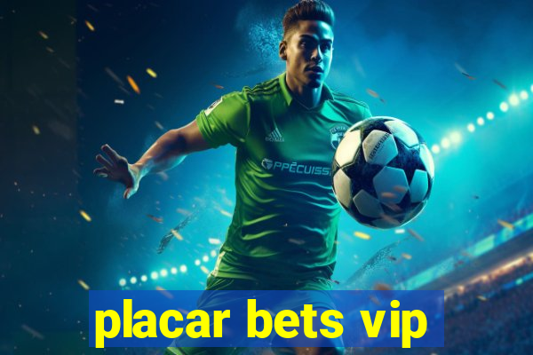 placar bets vip